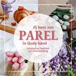 Jij bent een parel in Gods hand