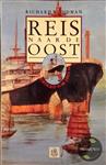 Reis naar de oost