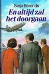 EN ALTIJD ZAL HET DOORGAAN