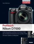 Das Profibuch Nikon D7000