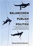 Balanceren tussen publiek en politiek
