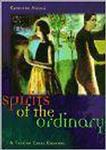 Spirits of the Ordinary