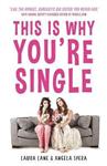 This Is Why You're Single