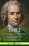 Emile, or Treatise on Education