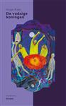 De vadsige koningen