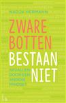 Zware botten bestaan niet