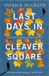 Last Days in Cleaver Square
