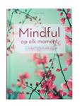 Mindful op elk moment - Daisy Roth