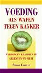 Voeding als wapen tegen kanker