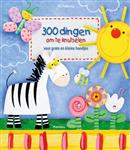 300 dingen om te knutselen