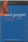 Goed geregeld? / Mens en bedrijf