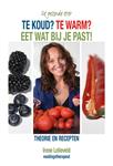Te koud? te warm? eet wat bij je past! / De gezonde eter