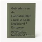 Gebieden van de Habitatrichtlijn / Deel 2: Laag Nederland / Europese natuur in Nederland / 3