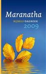 Maranatha bijbels dagboek 2009