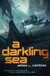 A Darkling Sea