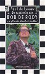 De dagboeken van Bob de Rooy en Annie staat er achter / Spijker-reeks