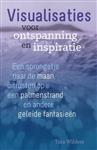 Visualisaties voor ontspanning en inspiratie - Tara Wilders