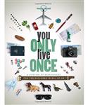 You Only Live Once 1