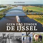 Geen dag zonder de IJssel