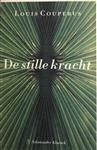 De stille kracht / Volledige werken Louis Couperus / 17