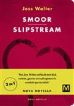 Slipstream | Smoor
