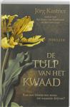 De tulp van het kwaad
