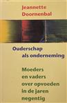 Ouderschap als onderneming,moeders