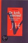 KERK CENTRAAL, DE