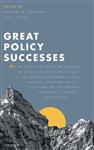 Great Policy Successes