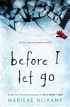 Before I let go