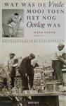 WAT WAS VREDE MOOI TOEN HET OORLOG
