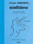 Mindfulness / Werkschrift / Feel good