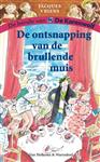 De ontsnapping van de brullende muis / De bende van De Korenwolf