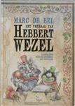 Het verhaal van Hebbert Wezel / Boeboeks
