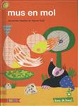 Mus en mol / Hee, ik lees!