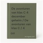 De avonturen van klas C 4 december geheim / De avonturen van klas C / 4