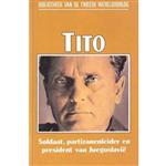 Tito, Soldaat, partizanenleider en president van Joegoslavië nummer 45 uit de serie