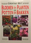 Creatief met bloemen en planten in