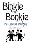 De blauwe bergen / Binkie en Bonkie