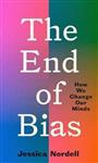 The End of Bias
