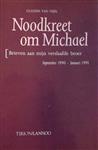 Noodkreet om Michael