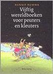 Vijftig wereldboeken voor peuters.