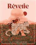 Art of- Rverie: The Art of Sibylline Meynet