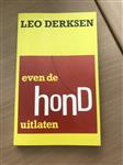 EVEN DE HOND UITLATEN