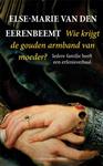 Wie krijgt de gouden armband van moeder?