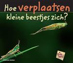 Prikbord -  Hoe verplaatsen kleine beestjes zich