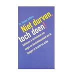 NIET DURVEN TOCH DOEN