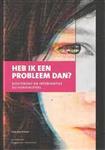 Heb ik een probleem dan ? Ziektebesef en Interventies bij Hersenletsel!