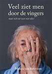 Veel ziet men door de vingers, maar toch ook weer niet alles!