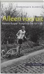 Veen sportbiografieën Alleen vooruit / Veen sportbiografieën
